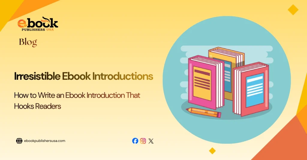 How to Write an Ebook Introduction That Hooks Readers