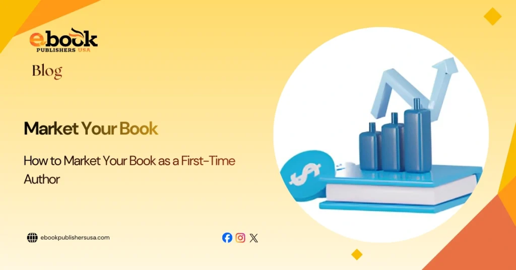 How to Market Your Book as a First-Time Author